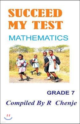 succeed my test: grade 7 mathematics