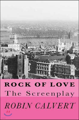 Rock of Love: The Screenplay