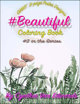 #Beautiful #Coloring Book: #Beautiful is Coloring Book #2 in the Adult Coloring Book Series Celebrating Beauty (Coloring Books, Beautiful Colorin