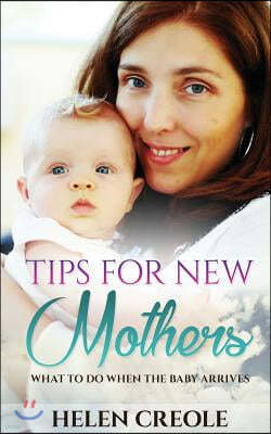 Tips For New Mothers