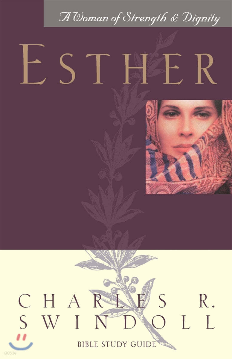 Esther A Woman of Strength & Dignity