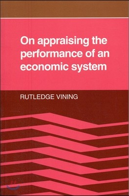 On Appraising the Performance of an Economic System