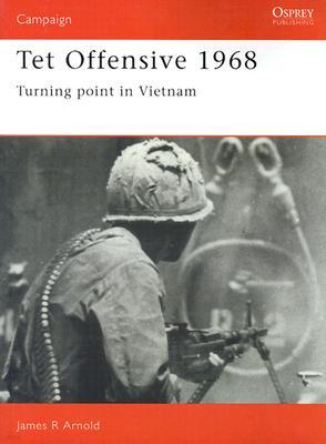 TET Offensive 1968: Turning Point in Vietnam