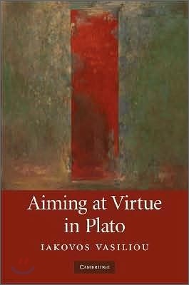 Aiming at Virtue in Plato