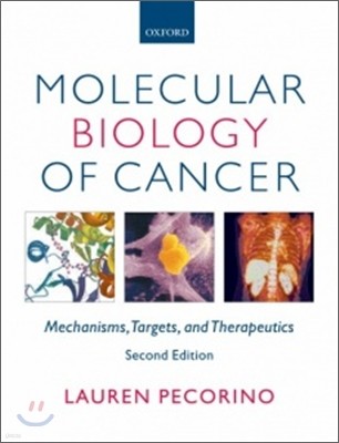 Molecular Biology of Cancer, 2/E