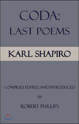 Coda: Last Poems