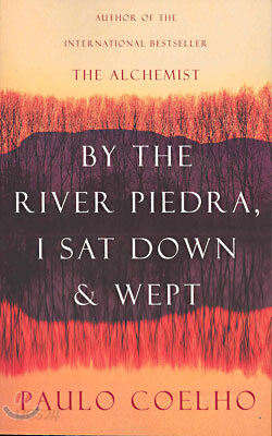By the River Piedra I Sat Down and Wept
