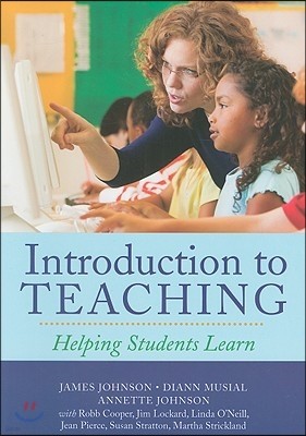 Introduction to Teaching: Helping Students Learn