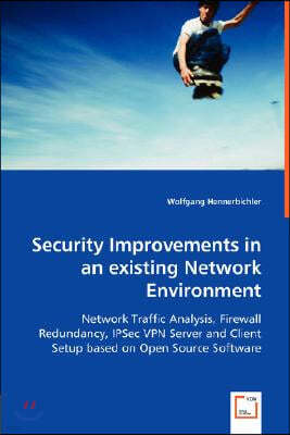 Security Improvements in an existing Network Environment