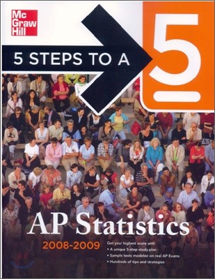 5 Steps to a 5 : AP Statistics 2008-2009, 2/E