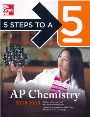 5 Steps to a 5 : AP Chemisty 2008-2009,2/E