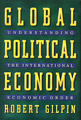 Global Political Economy: Understanding the International Economic Order