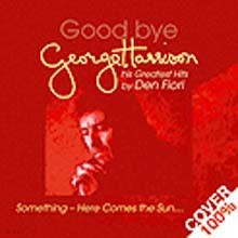 Den Fiori - Goodbye George Harrison