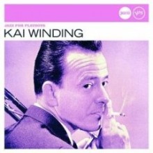 Kai Winding - Jazz For Playboys [Verve Jazz Club - Easy]