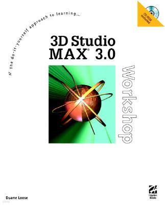 3D Studio Max 3.0 Workshop