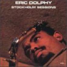 Eric Dolphy - Stockholm Sessions ()