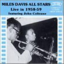 Miles Davis - All Stars Live in 1958-1959 ()