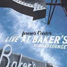 James Carter - Live At Baker's Keyboard Lounge (Digipack/)