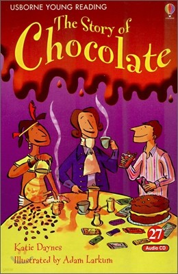 Usborne Young Reading Audio Set Level 1-27 : The Story of Chocolate (Book & CD)