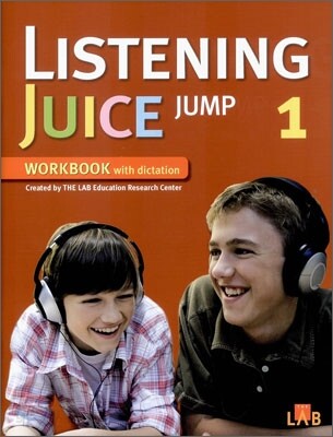 Listening Juice Jump 1 : Workbook with Dictation