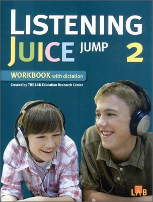 Listening Juice Jump 2 : Workbook with Dictation