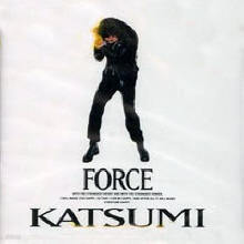 KATSUMI - force ()