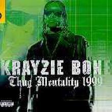 Krayzie Bone - Thug Mentality 1999 (Explicit Lyrics) (2CD//̰)