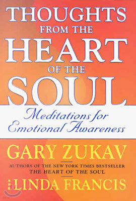 Thoughts from the Heart of the Soul: Meditations on Emotional Awareness