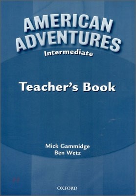 American Adventures Intermediate : Teacher's Book