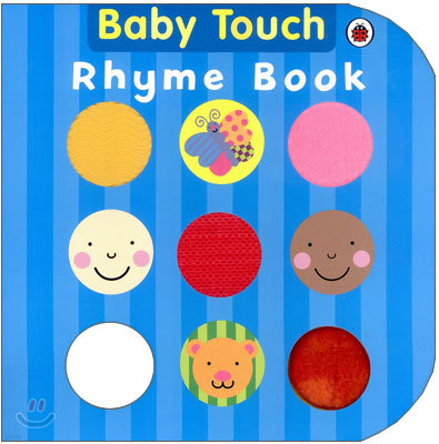 Baby Touch : Rhyme Book (Touch & Feel)