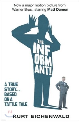 The Informant : A True Story