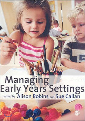 Managing Early Years Settings: Supporting and Leading Teams