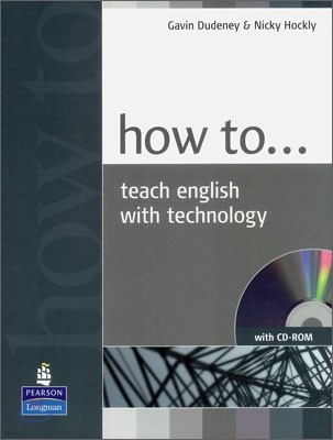 How to Teach English with Technology : Student Book