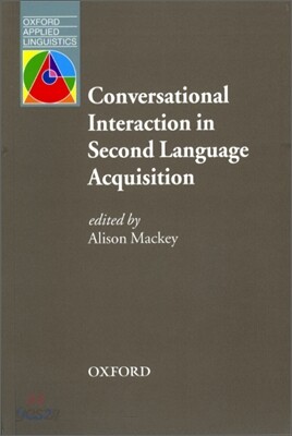 Conversational Interaction in Second Language Acquisition