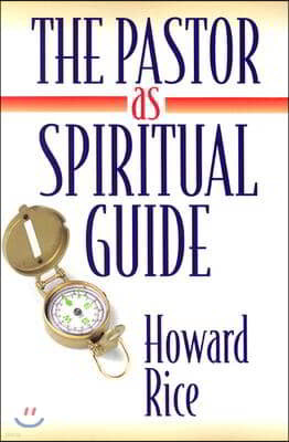 The Pastor as Spiritual Guide