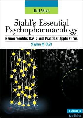 Stahl's Essential Psychopharmacology, 3/E