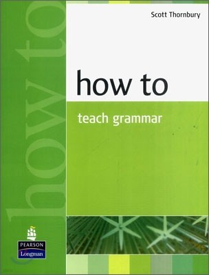 The How to Teach Grammar