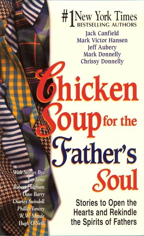 Chicken Soup for the Parent's Soul