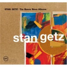 Stan Getz - The Bossa Nova Albums (Originals)