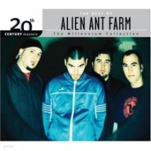 Alien Ant Farm - Millennium Collection: 20th Century Masters