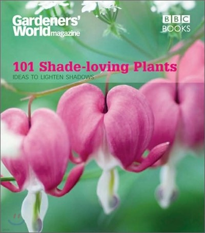 101 Shade-loving Plants