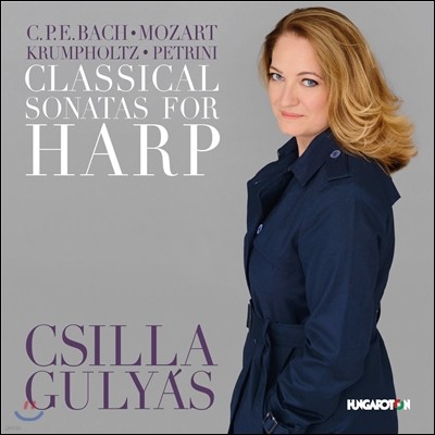 Csilla Gulyas   Ŭ ҳŸ - C.P.E.  / Ʈ / Ʈ / ũȦ (Classical Sonatas for Harp - C.P.E. Bach / Petrini / Mozart / Krumpholtz) ĥ 