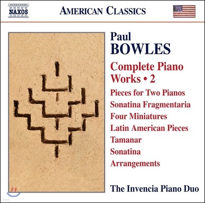 Invencia Piano Duo  : ǾƳ ǰ 2 (Paul Bowles: Complete Piano Works, Vol. 2) κþ ǾƳ 