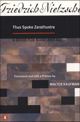 Thus Spoke Zarathustra: A Book for None and All