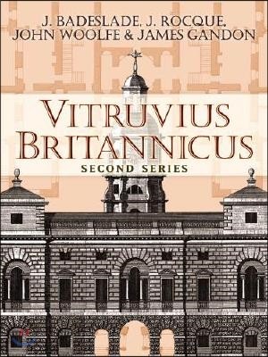 Vitruvius Britannicus: Second Series