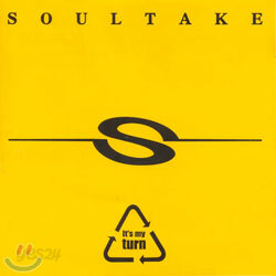 Soul Take - It's My Turn