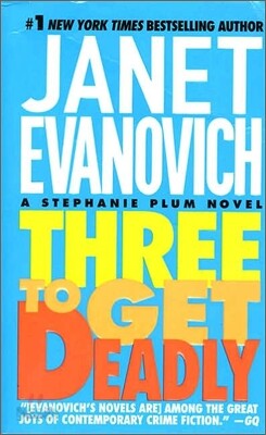 Three to Get Deadly: A Stephanie Plum Novel