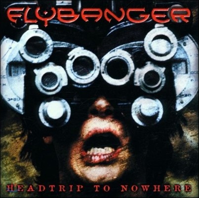 Flybanger (ö̹) - Headtrip To Nowhere
