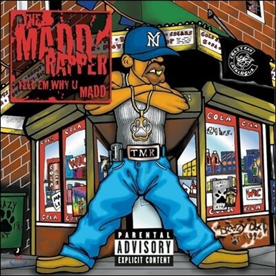 Madd Rapper (매드 래퍼) - Tell Em Why U Madd