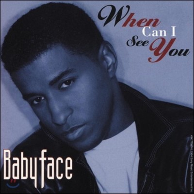 Babyface (̺̽) - When Can I See You (Single)